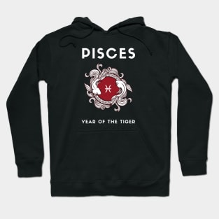 PISCES / Year of the TIGER Hoodie